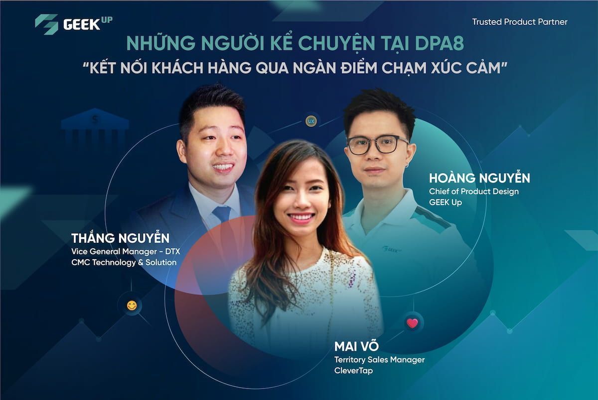 GEEK-Up-DPA-8-Tim-loi-giai-cho-viec-can-bang-cong-nghe-va-cam-xuc-cho-cac-ngan-hang-so