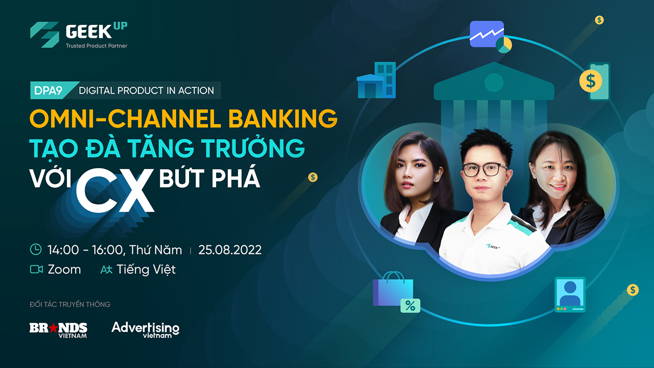 Omni-channel Banking: Tạo Đà Tăng Trưởng với CX Bứt Phá